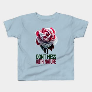 Don't Mess With Nature Kids T-Shirt